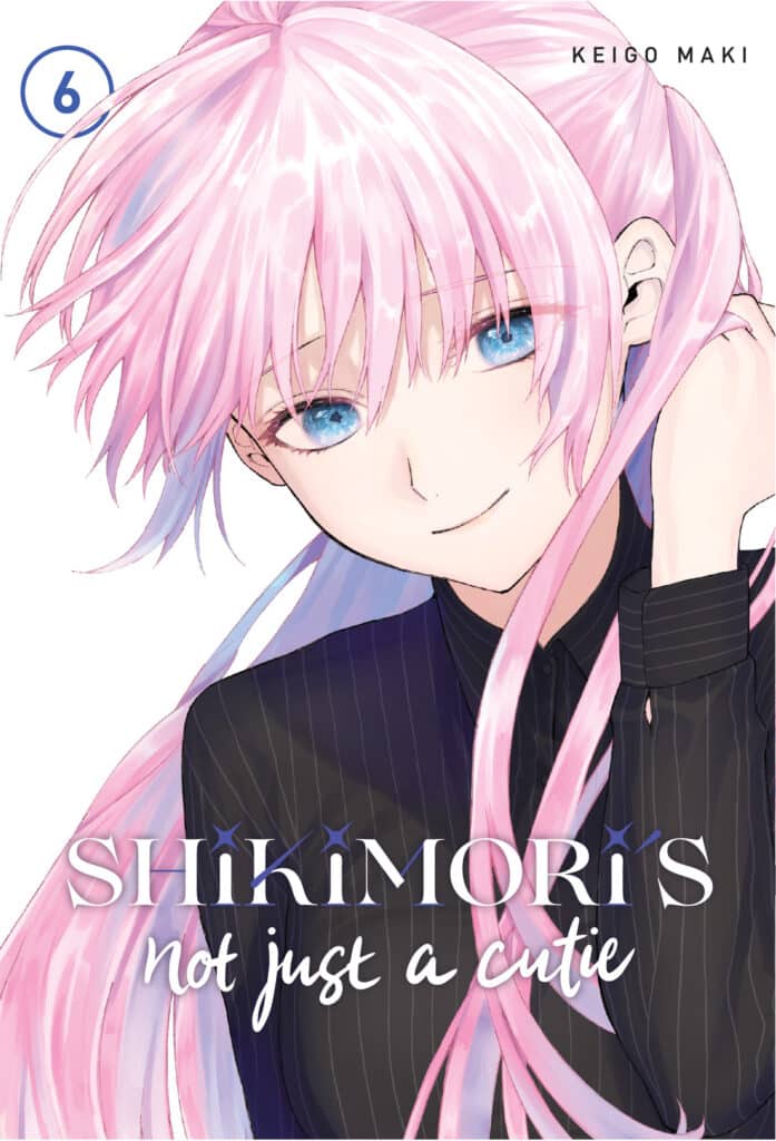 cover for Shikimori's Not Just a Cutie, 6